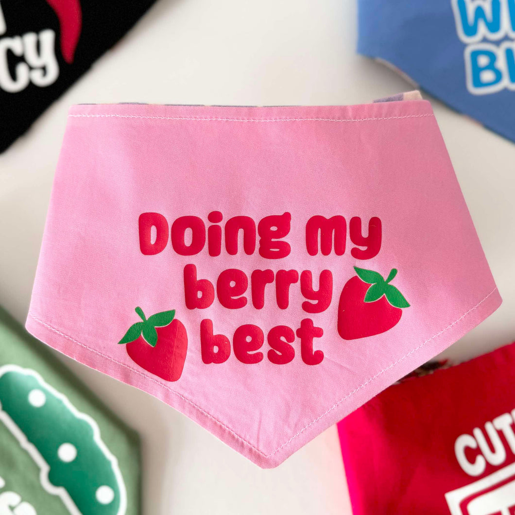 Dog bandana - Doing my berry best