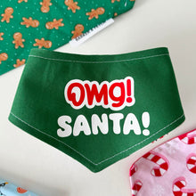 Load image into Gallery viewer, Dog bandana - OMG Santa | Christmas